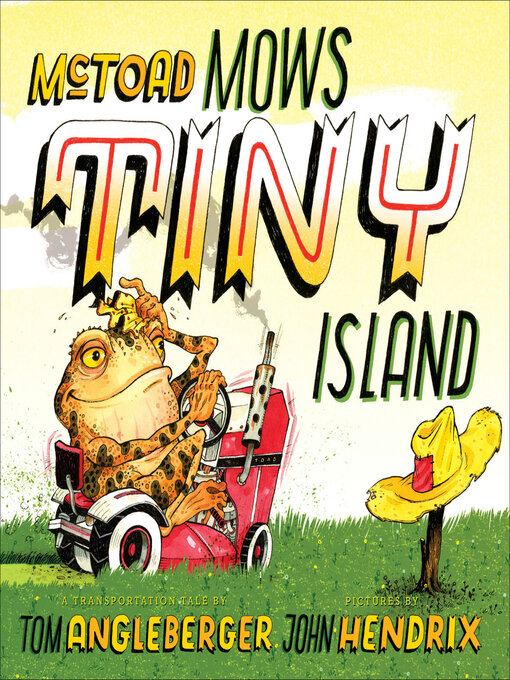 Title details for McToad Mows Tiny Island by Tom Angleberger - Available
